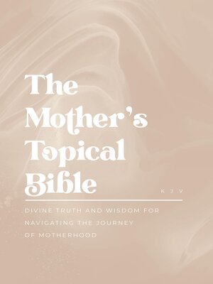 cover image of The Mother's Topical Bible